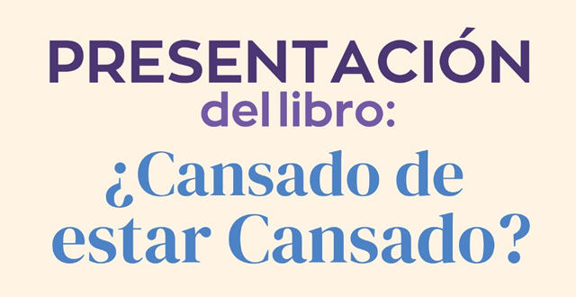 Presentación del libro '¿Cansado de estar cansado?'